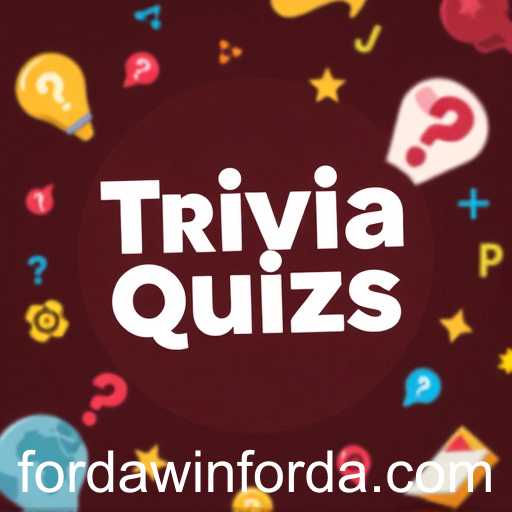 Exploring the Exciting World of Trivia Quizzes on 'fordawin'
